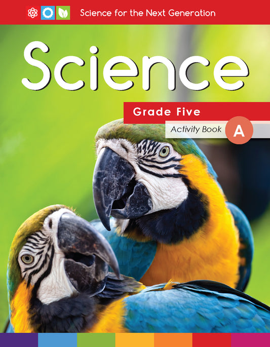 Next Generation Science Activity Book – Grade 5, Book A
